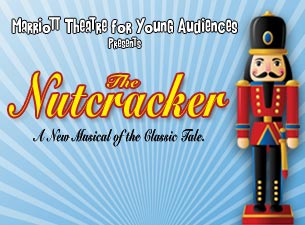 Marriott Theatre for Young Audiences Presents - the Nutcracker Tickets Marriott Theatre for Young Audiences Presents - the Nutcracker Tickets