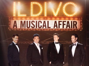 Il Divo - a Musical Affair&nbsp;Tickets