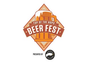 Top of the Hops Beer Festival Tickets Top of the Hops Beer Festival Tickets