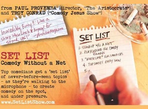 Set List: Comedy Without a Net Tickets Set List: Comedy Without a Net Tickets