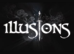 Illusions Tickets Illusions Tickets