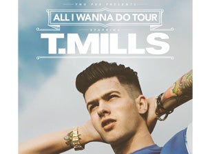 T. Mills Tickets T. Mills Tickets