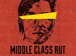 Middle Class Rut Tickets Middle Class Rut Tickets