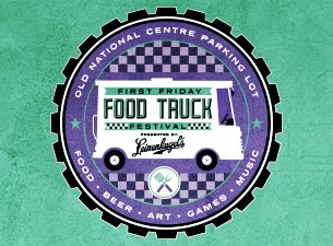 First Friday Food Truck Fest Tickets First Friday Food Truck Fest Tickets