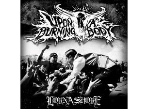Upon a Burning Body Tickets Upon a Burning Body Tickets