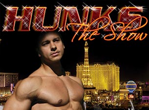 Hunks the Show Tickets Hunks the Show Tickets