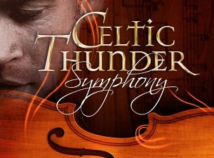 Celtic Thunder Tickets Celtic Thunder Tickets