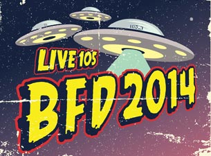 Live 105 BFD Tickets Live 105 BFD Tickets