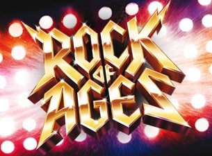 Rock of Ages Tickets Rock of Ages Tickets