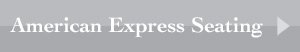 American Express Seating