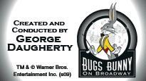 Bugs Bunny On Broadway&nbsp;Tickets