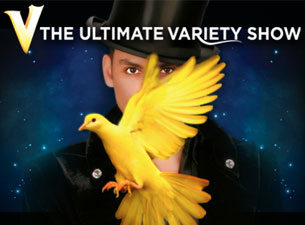 V - the Ultimate Variety Show&nbsp;Tickets