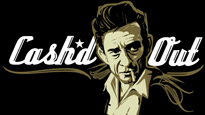 Cash'd Out - 2 Show Pass 7pm & 11pm in Seattle promo photo for Internet presale offer code