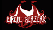 Cirque Berzerk fanclub presale password for show tickets in Los Angeles, CA