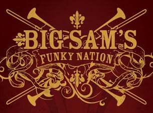 Big Sam&#039;s Funky Nation presale information on freepresalepasswords.com