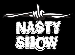 The Nasty Show presale information on freepresalepasswords.com