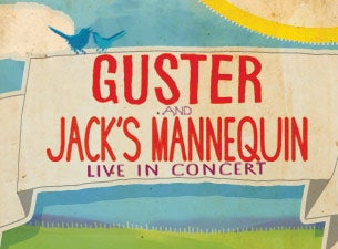 Guster and Jack's Mannequin Tickets Guster and Jack's Mannequin Tickets