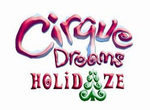Cirque Dreams Holidaze presale information on freepresalepasswords.com