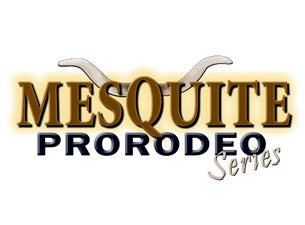 Mesquite ProRodeo Series presale information on freepresalepasswords.com