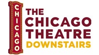The Chicago Theatre Downstairs