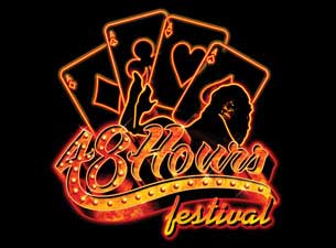 48 Hours Festival Tickets 48 Hours Festival Tickets