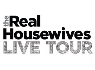 Bravo Presents The Real Housewives Live Tour Tickets Bravo Presents The Real Housewives Live Tour Tickets