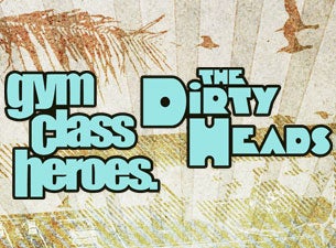 Gym Class Heroes &amp; The Dirty Heads presale information on freepresalepasswords.com