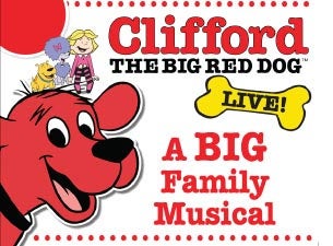 Clifford the Big Red Dog Tickets
