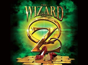 Wizard of Oz Tickets Wizard of Oz Tickets
