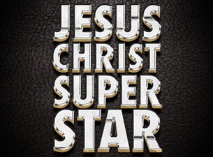 Jesus Christ Superstar (Ny) Tickets Jesus Christ Superstar (Ny) Tickets