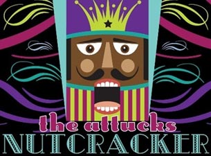 The Attucks Nutcracker presale information on freepresalepasswords.com