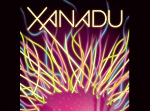 Xanadu&nbsp;Tickets