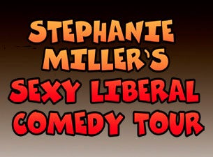 Sexy Liberal Comedy Tour presale information on freepresalepasswords.com