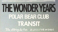 More Info AboutThe Wonder Years With Polar Bear Club, Transit, The Story So Far