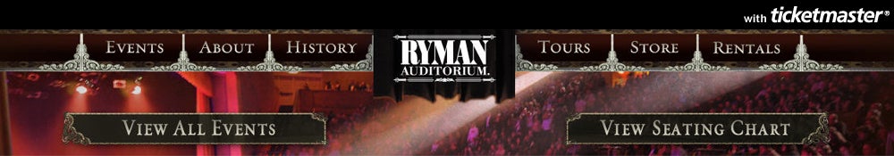 Ryman Auditorium Tickets