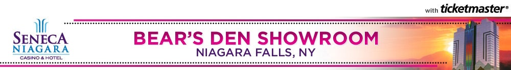 Seneca Niagara Casino Bears Den Tickets