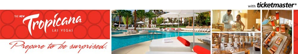 Tropicana Hotel and Casino LV Tickets