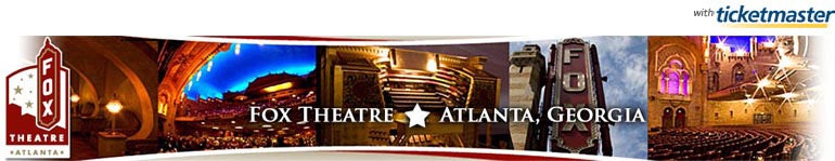 Fabulous Fox Theatre Tickets