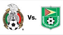 Mexico vs Guyana