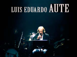 Luis Eduardo Aute Boletos Luis Eduardo Aute Boletos