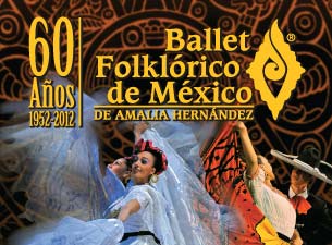 Ballet Folklórico de México de Amalia Hernández Boletos Ballet Folklórico de México de Amalia Hernández Boletos