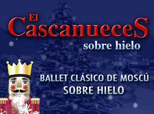El Cascanueces sobre hielo Boletos El Cascanueces sobre hielo Boletos