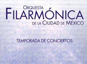 Orquesta Filarmónica de la Ciudad de México&nbsp;Boletos