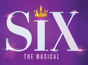 SIX (Touring) Tickets Feb 27, 2027 08:00 PM Ft Lauderdale, FL