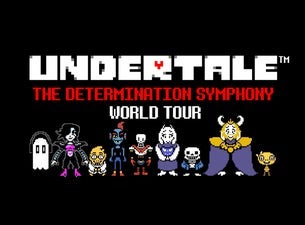 UNDERTALE: The Determination Symphony Tickets Sep 02, 2026 Cedar