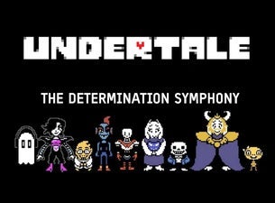Undertale - The Determination Symphony World Tour Tickets Nov 07 Undertale - The Determination Symphony World Tour Tickets Nov 07