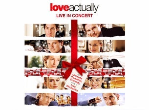 Love Actually Live in Concert Tickets Nov 16, 2026 Washington, DC