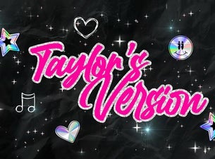 Taylor's Version - A Swiftie Dance Party - 18+ Tickets Aug 23 