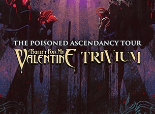 Bullet for My Valentine & Trivium: The Poisoned Ascendancy