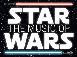 The Music of Star Wars – Live in Concert The Music of Star Wars – Live in Concert